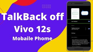 টেল্কব্রেক বন্ধ করা । How to Turn OFF TalkBack Mode on Vivo12s Mobile Phone