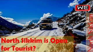 North Sikkim is open for Tourist?|Latching|Yumthang |Thangu Valley |Mangan|Theng Tunnel |Tourism