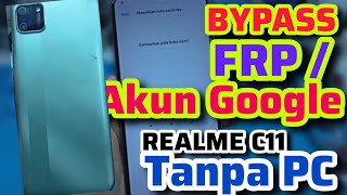 REALME C11 LUPA AKUN GOOGLE, CARA BYPASS FRP REALME C11 TERBARU ANDROID 10