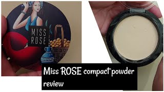 MISS ROSE  COMPACT POWDER FULL REVIEW||Face powder