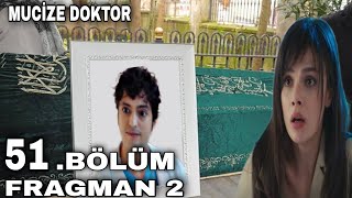 Mucize Doktor 51. Bölüm Fragmanı