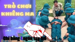 TRÒ CHƠI KHIÊNG MA