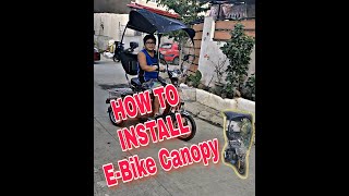 HOW TO INSTALL EBIKE CANOPY TAGALOG