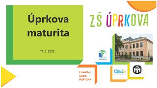 Úprkovy Novinky: Úprkova maturita 2021/2022