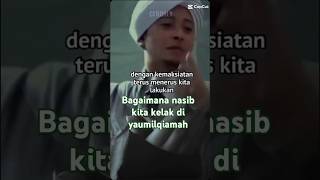 Bagaimana nasib kita kelak di yaumilqiamah #allah #rasulullah_saw #dakwah#short