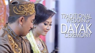 Dayak Wedding Ceremony  |  Imelda & Kevin