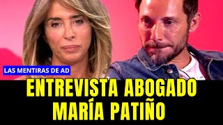 Las Mentiras de Antonio David: Entrevista Abogado María Patiño