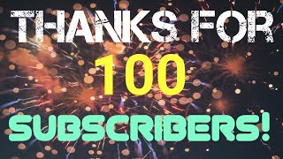 Celebration on 100 Subs!