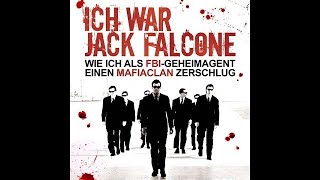 Joaquin Garcia - Ich war Jack Falcone - Wie ich als FBI Geheimagent einen Mafiaclan zerschlug