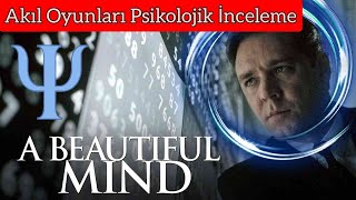 Akıl Oyunları Psikolojik İnceleme | A Beautiful Mind | Şizofreni | Vaka Analizi