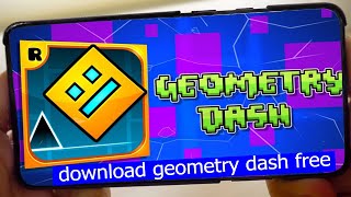 how to download geometry dash free android