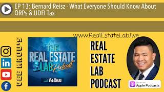 EP 13: Bernard Reisz - What Everyone Should Know About QRPs & UDFI Tax