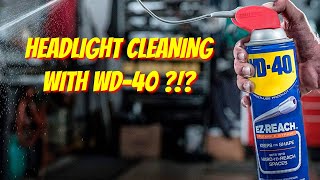 Headlight Restoration Cleaning with WD-40 - Does it WORK ?