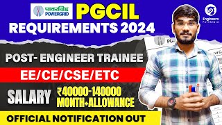 PGCIL Recruitment 2024😱| Engineer Trainee Post 🔥| EE/CE/CSE/ETC | Salary -40000-140000🥳|#pgcil #gate