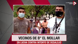 Vecinos del Barrio El Mollar en lucha contra intento de desalojo