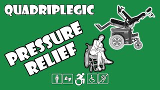 Wheelchair Pressure Releases Explained | Quadriplegic (C5,C6,C7)