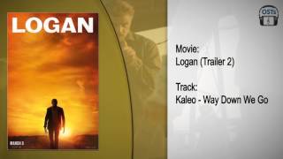 Logan | Soundtrack | Kaleo - Way Down We Go