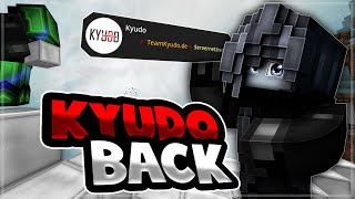 KYUDO ist wieder da! Alte Zeiten zurück? (3 Jahre alter Server macht Comeback)