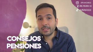 Consejos pensiones