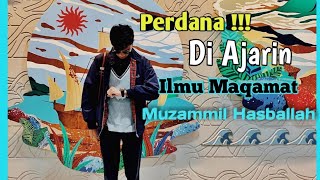 ||Perdana!!!! Belajar Ilmu Maqamat Bareng Muzammil Hasballah||Masjid Nurul Amal||