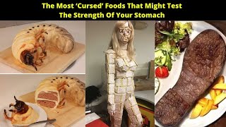 The Most ‘Cursed’ Foods That Might Test The Strength Of Your Stomach #WhatAMeme