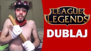 LEAGUE OF LEGENDS DUBLAJLARI (LoL)