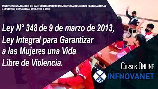 Part2 - LEY 348 Ley Integral para Garantizar a las Mujeres una Vida Libre de Violencia