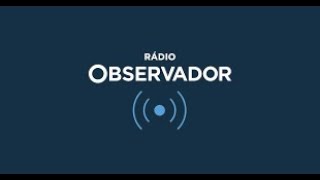 Entrevista - Rádio Observador - 25/02/2024