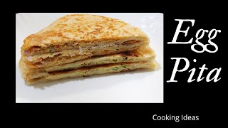 Egg Pita || Egg Stuffed Pita || Egg Sandwich||Pita Bread|How to make PitaBread at home #CookingIdeas