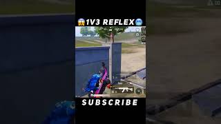 Reflex🥶1v3 Clutch Wait For End😱🔥 #iphonexr #shorts #short #bgmi #pubgmobile #mrassault