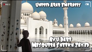 UAE Abu Dabi | Mesquita Sheikh Zayed