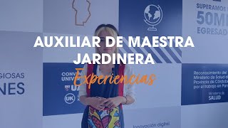 Auxiliar de Maestra Jardinera - Experiencias