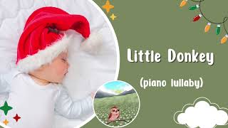 Little Donkey - Piano Lullaby