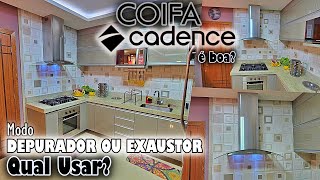 COIFA DE PAREDE CADENCE GOURMET OU INSPIRE, VALE A PENA? Minha opinião após 04 ANOS DE USO!!