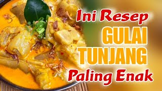 INI RESEP GULAI TUNJANG PALING ENAK