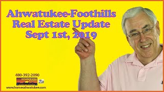 Phoenix - Ahwatukee-Foothills Real Estate Market Update - September 1, 2019