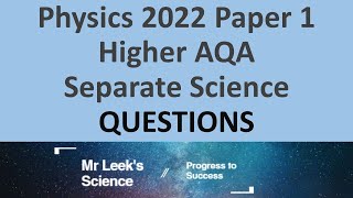 Physics Separate Paper 1 Higher AQA Questions