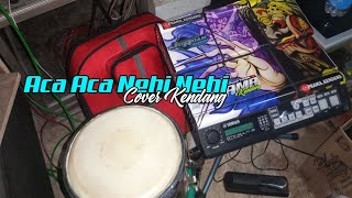 Aca Aca Nehi Nehi Viral Koplo (Cover Kendang)