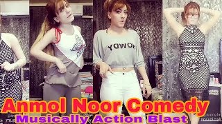 Anmol Noor Comedy Musically  |  The Most Popular Musically of 2018