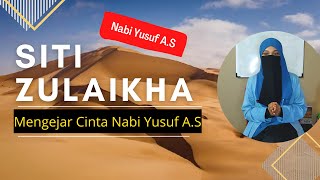 Perjalanan Cinta Siti Zulaikha dan Nabi Yusuf A.S #trending #kisahinspiratif #kisahislami