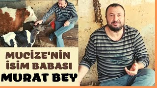 MUCİZE'nin İSİM BABASI MURAT BEY