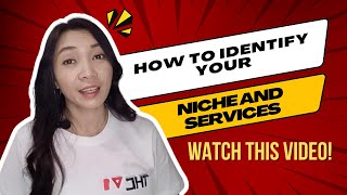 HOW TO IDENTIFY YOUR NICHE AND SERVICES? | FREE COURSE PART 6 - HOW TO BECOME A VA