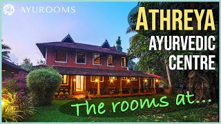 The rooms at Athreya Ayurvedic Centre in Kerala