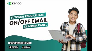 Pengaturan On/Off Email Admin pada Aplikasi Kerjoo