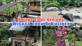 Referensi tempat kuliner & Wisata Alam di Kota Serang. Saung Ende sangat cocok ajak keluarga kesini