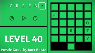 Green LEVEL 40 - Puzzle Game by Bart Bonte