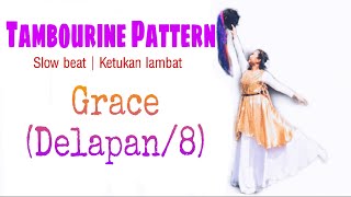 Tambourine Pattern | Grace (Delapan)