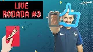 CARTOLA FC 2019 LIVE RODADA 3 - ULTIMAS INFORMAÇÕES E TIME ATUALIZADO