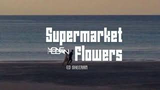 Supermarket Flowers [ Slow Remix ] Halleluya