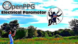 Open Source Electrical Paramotor - TESTFLIGHT